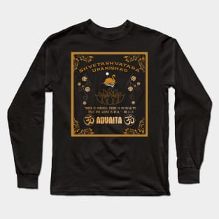 Advaita Upanishad: There is Oneness. There is no duality! Long Sleeve T-Shirt